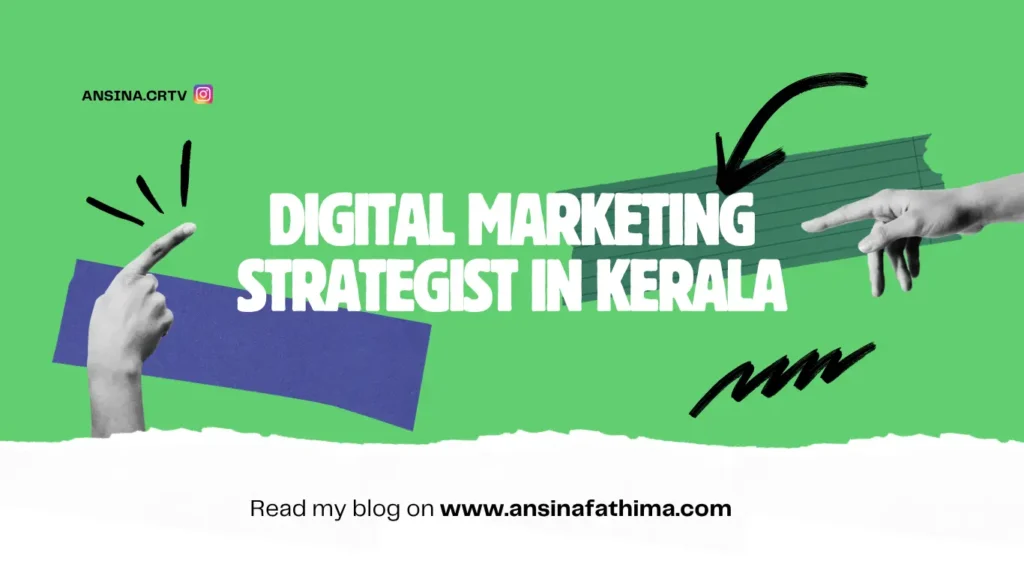 blog of digital marketing strategist in kerala