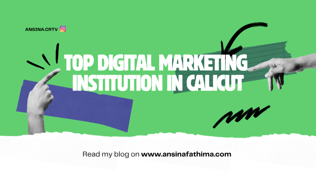 Top Digital Marketing institution in Calicut